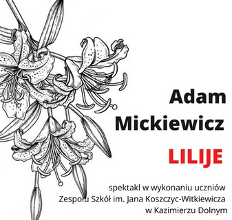 Spektakl „Lilije” w Domu Kuncewiczów!