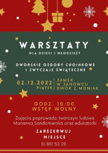 Warsztaty bożonarodzeniowe na Zamku w Janowcu 02.12.2022