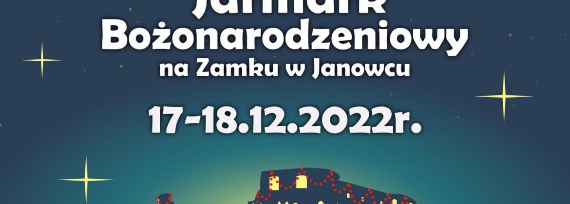1 Lubelski Jarmark Bożonarodzeniowy na Zamku w Janowcu - miniatura
