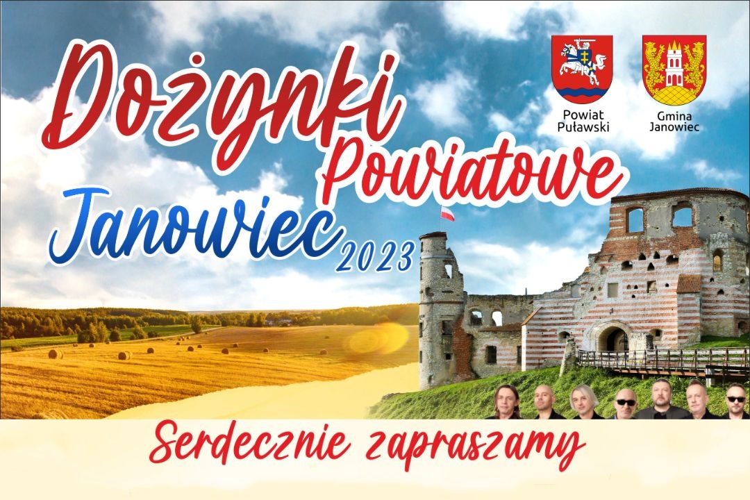 Tegoroczne Dożynki Powiatowe odbędą się na Zamku w Janowcu! | 27 sierpnia 2023 r.