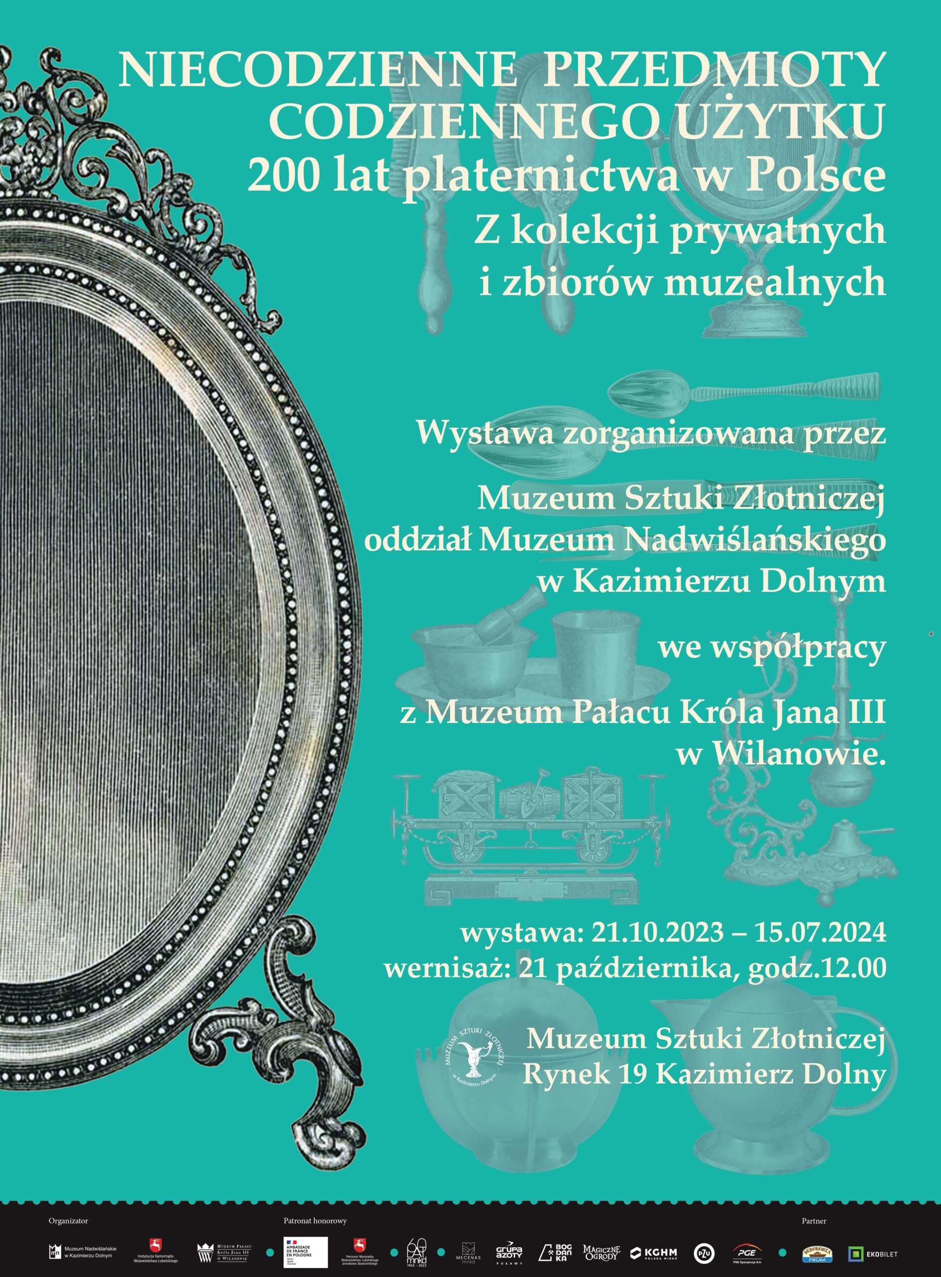 Wernisaż wystawy „Niecodzienne przedmioty codziennego użytku. 200 lat platernictwa w Polsce. Z kolekcji prywatnych i zbiorów muzealnych”