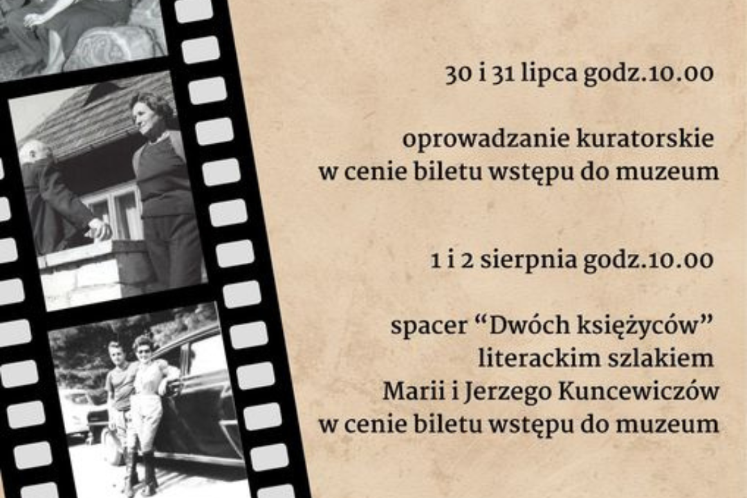 Oprowadzanie kuratorskie po Domu Kuncewiczów oraz spacer po kazimierskich zakątkach śladami Marii i Jerzego Kuncewiczów | 30 lipca – 2 sierpnia 2024 r.