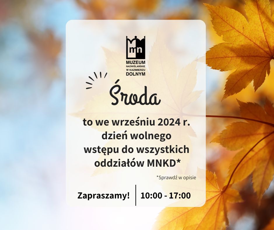 Dzień wolnego wstępu do MNKD we wrześniu 2024 r. – środa