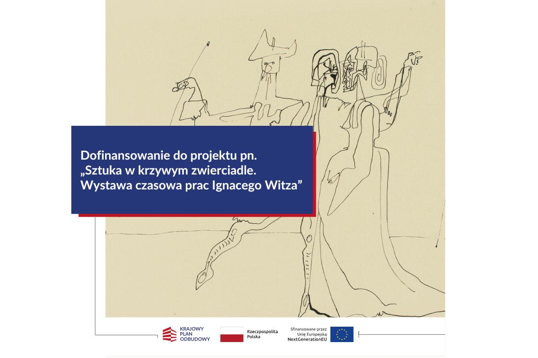 Informacja o otrzymaniu dofinansowania na projekt „Sztuka w krzywym zwierciadle. Wystawa czasowa prac Ignacego Witza” | Kamienica Celejowska