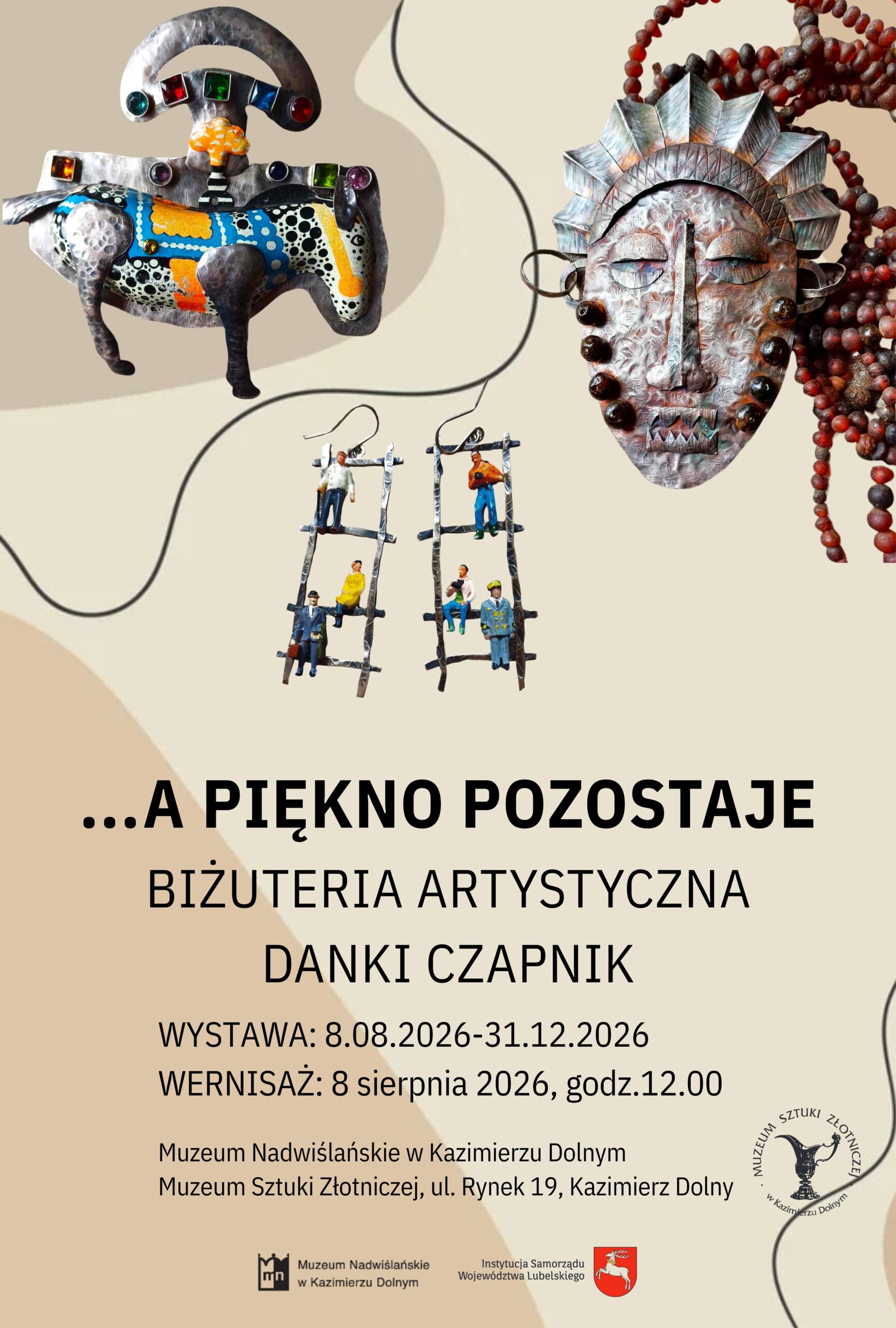 WERNISAŻ WYSTAWY: …A PIĘKNO POZOSTAJE- Biżuteria artystyczna Danki Czapnik.